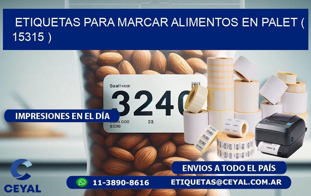 ETIQUETAS PARA MARCAR ALIMENTOS EN PALET ( 15315 )