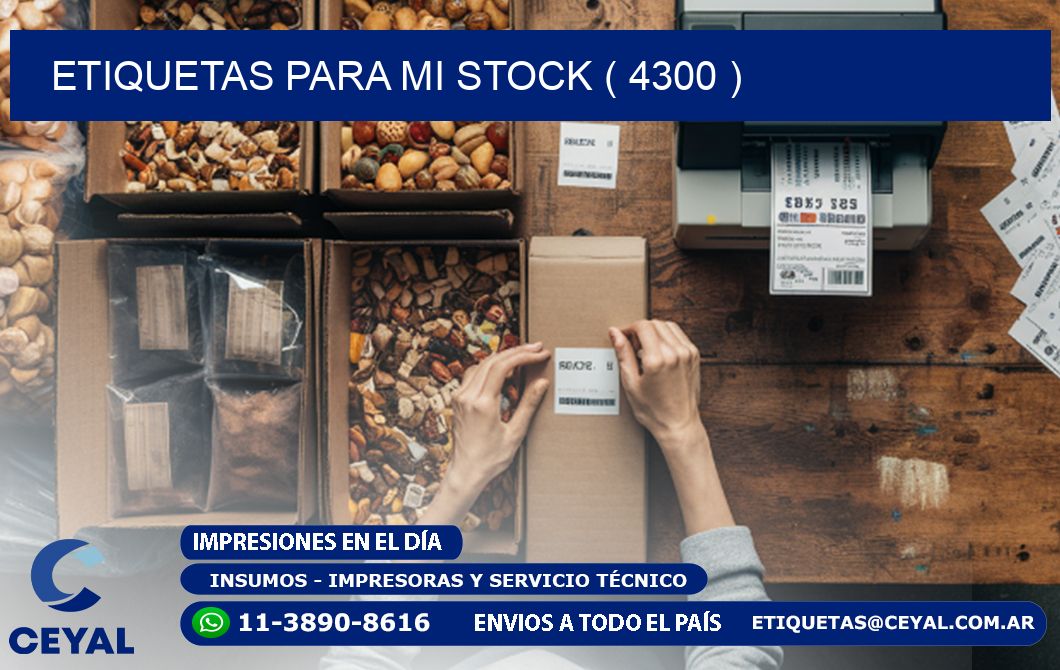 ETIQUETAS PARA MI STOCK ( 4300 )