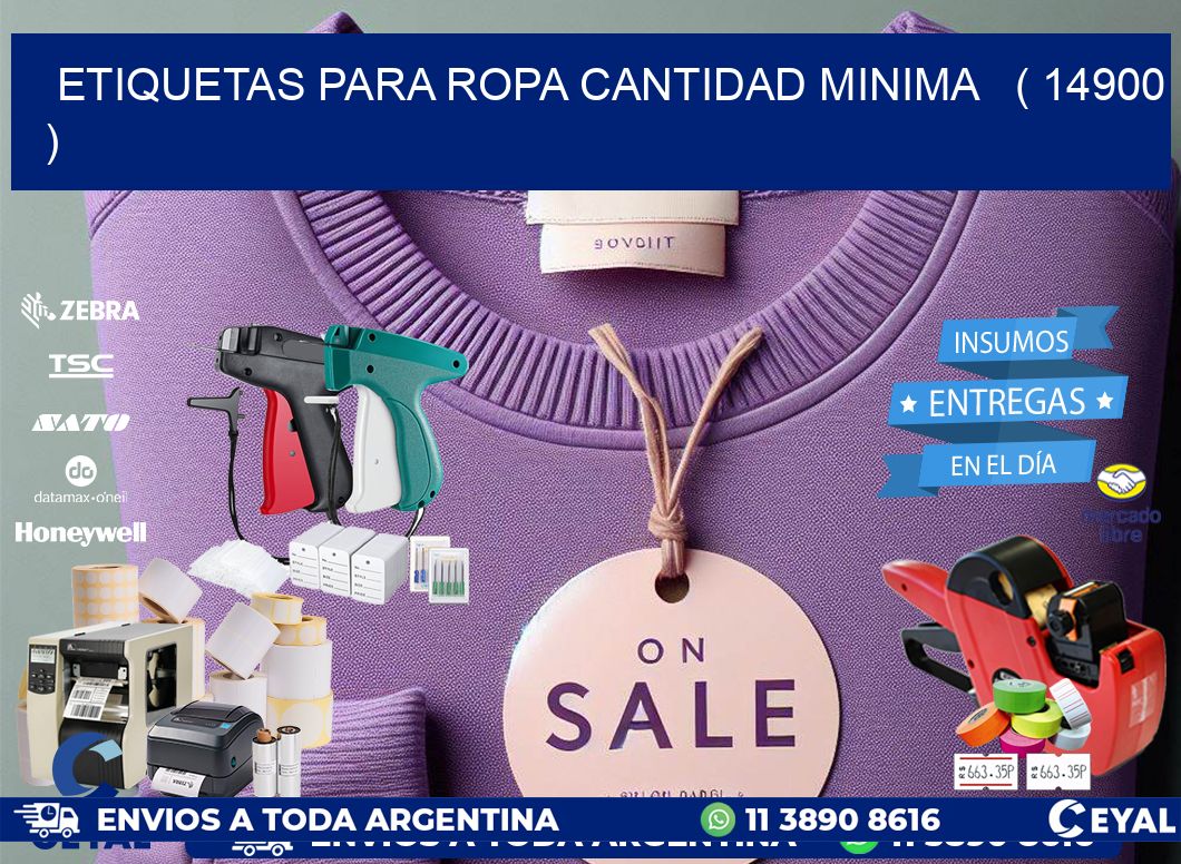 ETIQUETAS PARA ROPA CANTIDAD MINIMA ( 14900 )