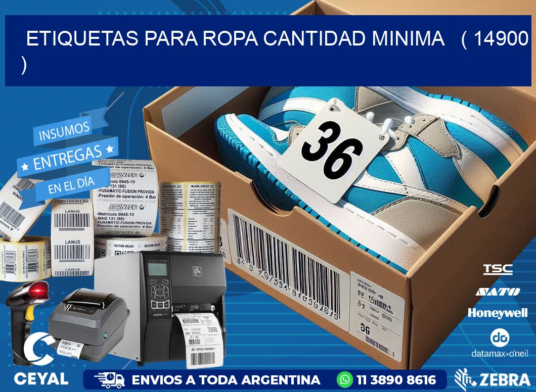 ETIQUETAS PARA ROPA CANTIDAD MINIMA ( 14900 )