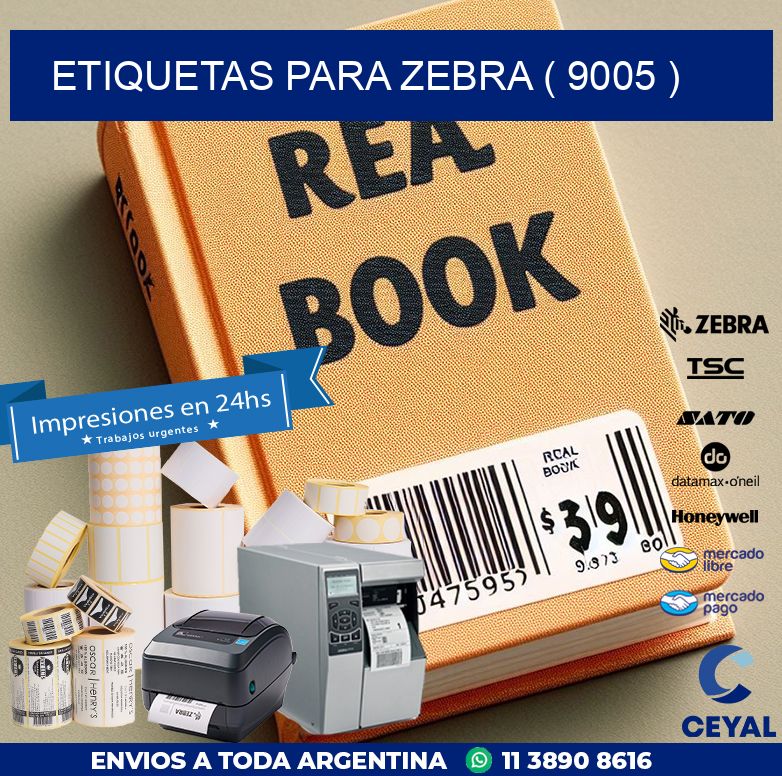 ETIQUETAS PARA ZEBRA ( 9005 )