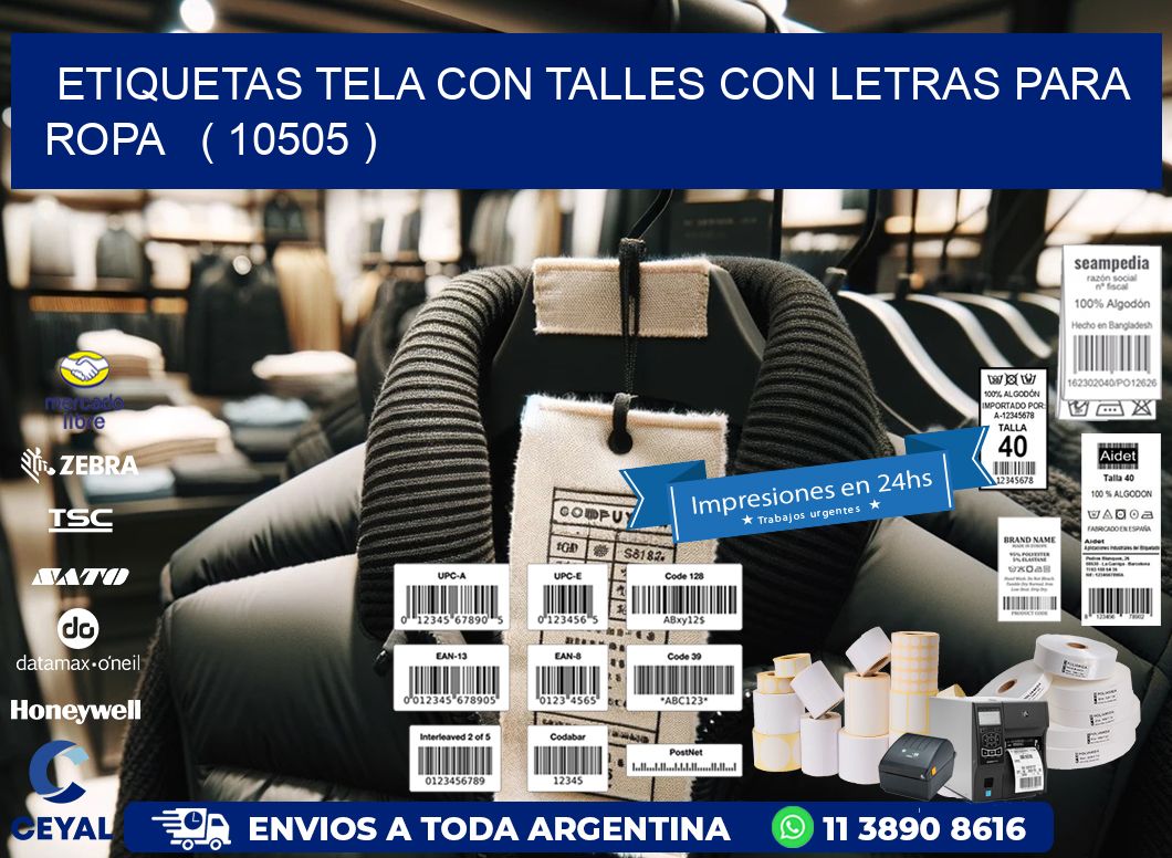 ETIQUETAS TELA CON TALLES CON LETRAS PARA ROPA ( 10505 )