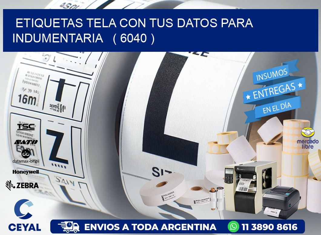 ETIQUETAS TELA CON TUS DATOS PARA INDUMENTARIA ( 6040 )