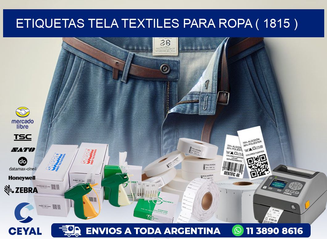 ETIQUETAS TELA TEXTILES PARA ROPA ( 1815 )