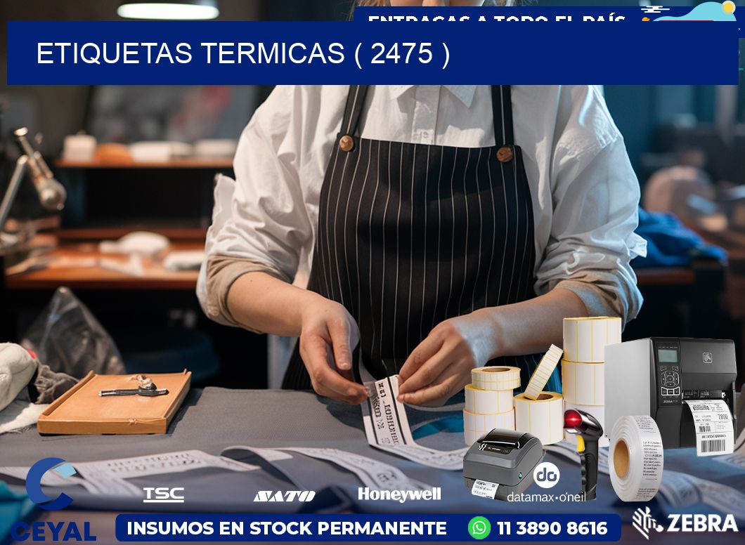 ETIQUETAS TERMICAS ( 2475 )