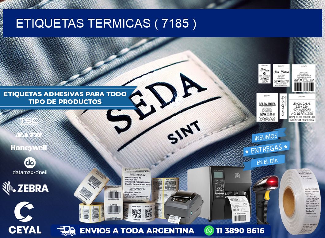 ETIQUETAS TERMICAS ( 7185 )