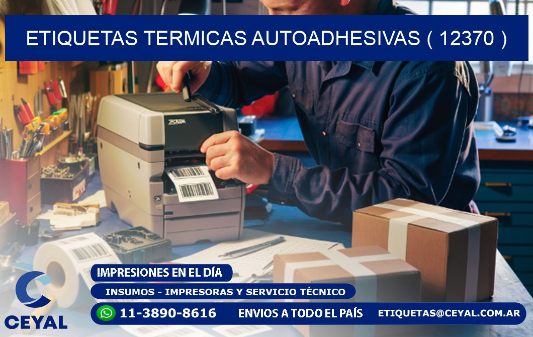 ETIQUETAS TERMICAS AUTOADHESIVAS ( 12370 )