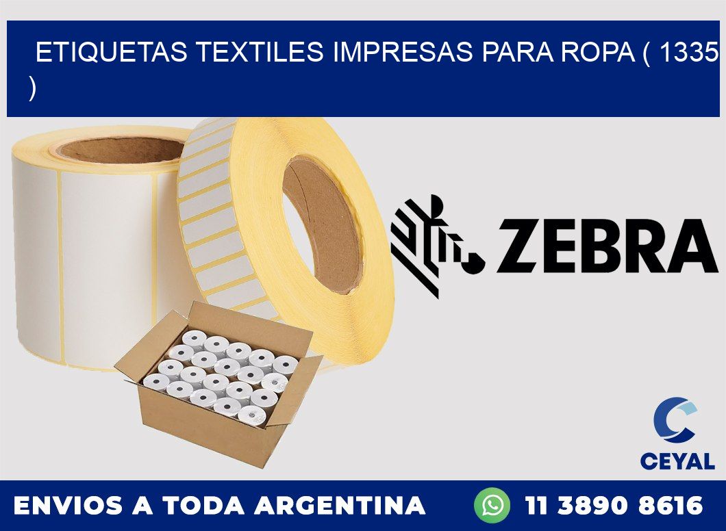 ETIQUETAS TEXTILES IMPRESAS PARA ROPA ( 1335 )