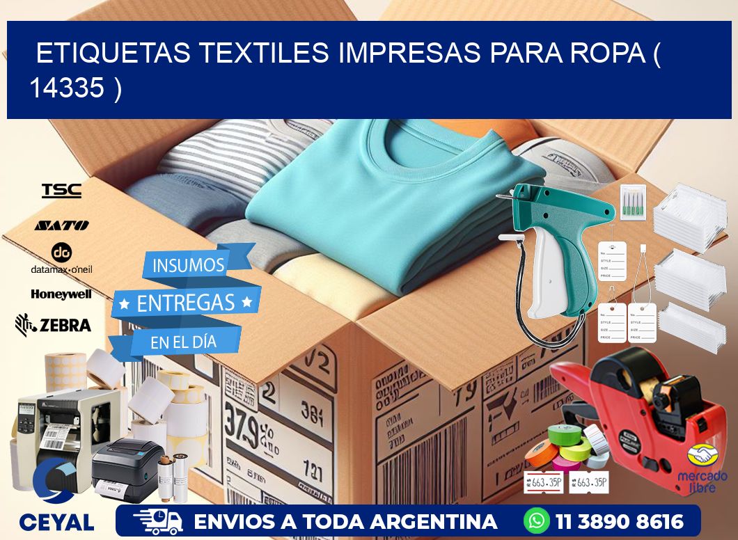 ETIQUETAS TEXTILES IMPRESAS PARA ROPA ( 14335 )