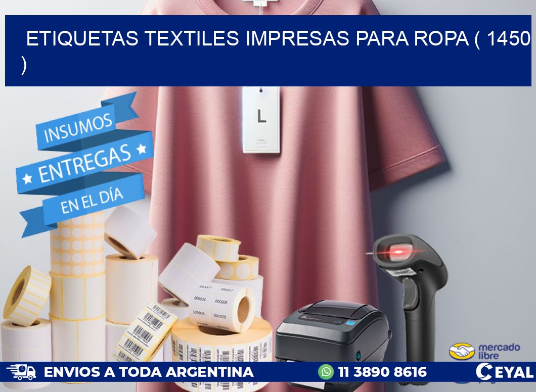 ETIQUETAS TEXTILES IMPRESAS PARA ROPA ( 1450 )