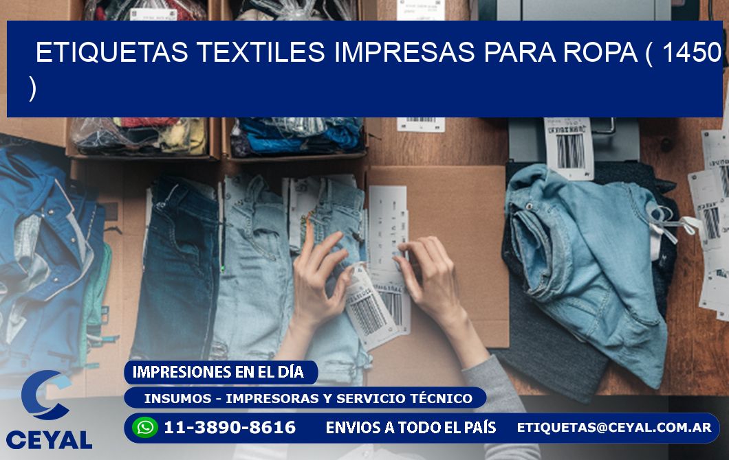 ETIQUETAS TEXTILES IMPRESAS PARA ROPA ( 1450 )