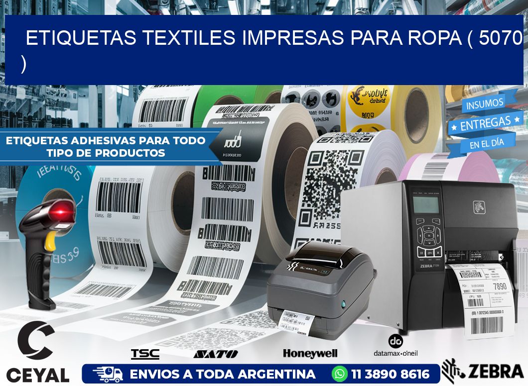 ETIQUETAS TEXTILES IMPRESAS PARA ROPA ( 5070 )