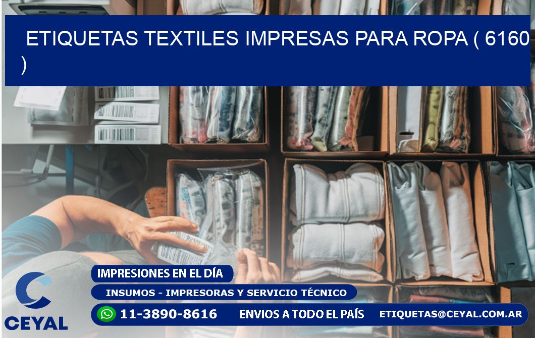 ETIQUETAS TEXTILES IMPRESAS PARA ROPA ( 6160 )