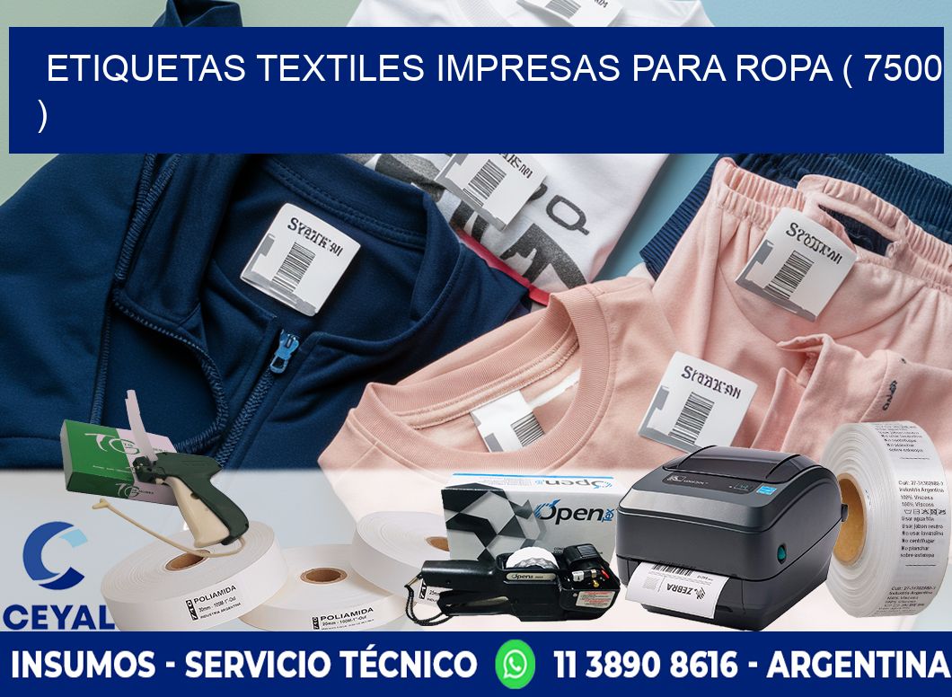ETIQUETAS TEXTILES IMPRESAS PARA ROPA ( 7500 )