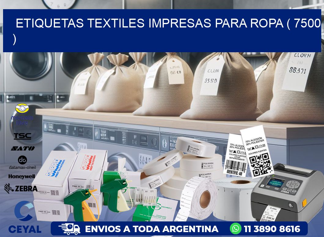 ETIQUETAS TEXTILES IMPRESAS PARA ROPA ( 7500 )