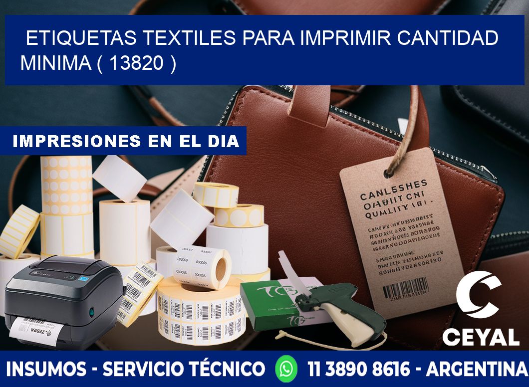 ETIQUETAS TEXTILES PARA IMPRIMIR CANTIDAD MINIMA ( 13820 )