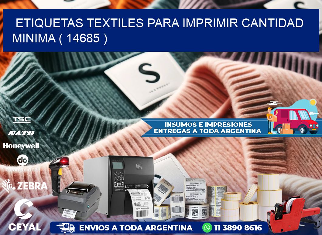 ETIQUETAS TEXTILES PARA IMPRIMIR CANTIDAD MINIMA ( 14685 )