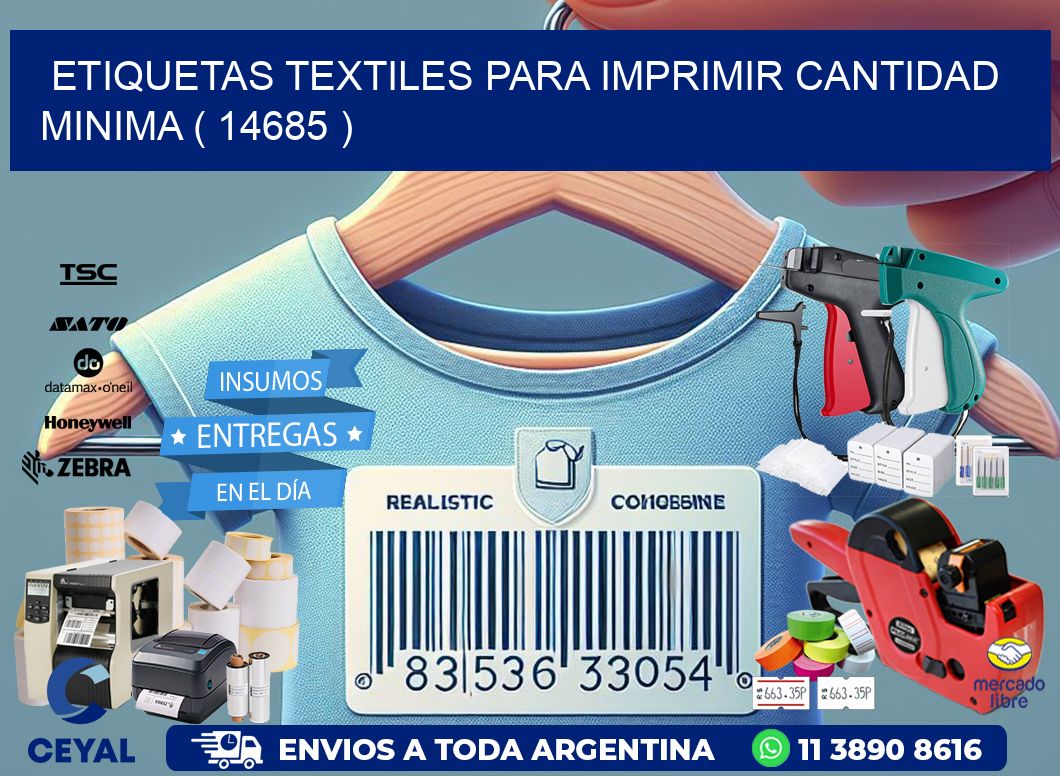 ETIQUETAS TEXTILES PARA IMPRIMIR CANTIDAD MINIMA ( 14685 )