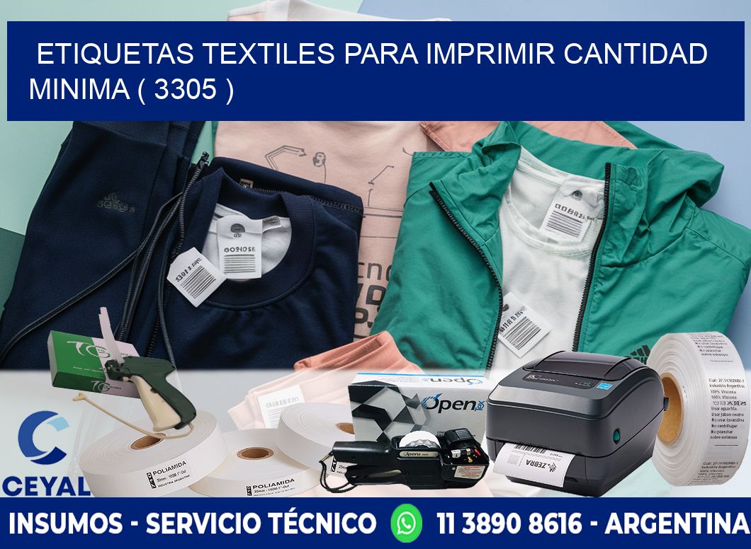 ETIQUETAS TEXTILES PARA IMPRIMIR CANTIDAD MINIMA ( 3305 )