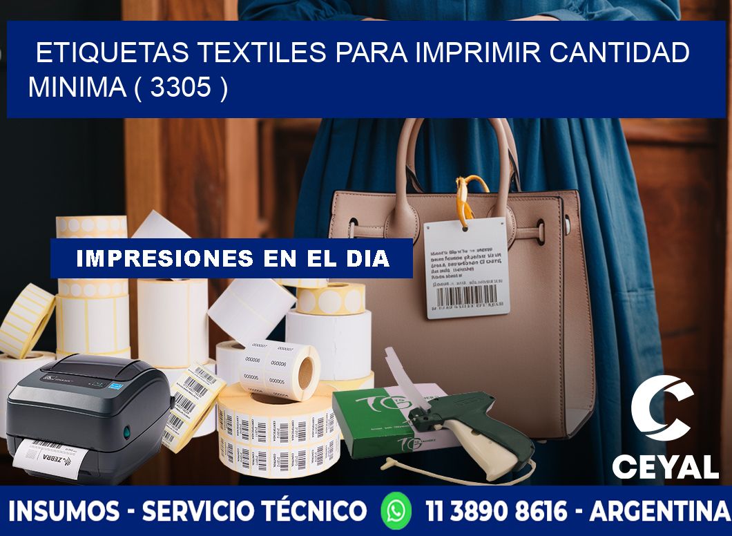 ETIQUETAS TEXTILES PARA IMPRIMIR CANTIDAD MINIMA ( 3305 )