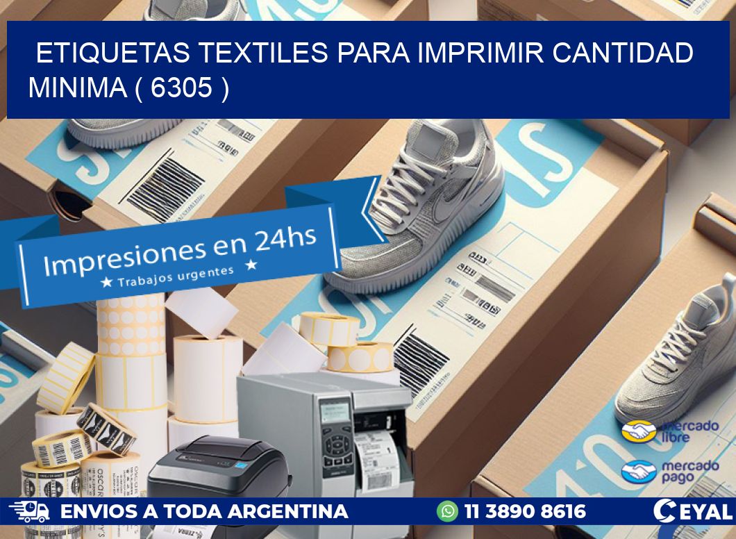 ETIQUETAS TEXTILES PARA IMPRIMIR CANTIDAD MINIMA ( 6305 )