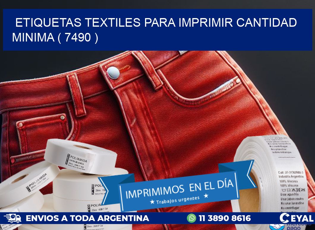 ETIQUETAS TEXTILES PARA IMPRIMIR CANTIDAD MINIMA ( 7490 )