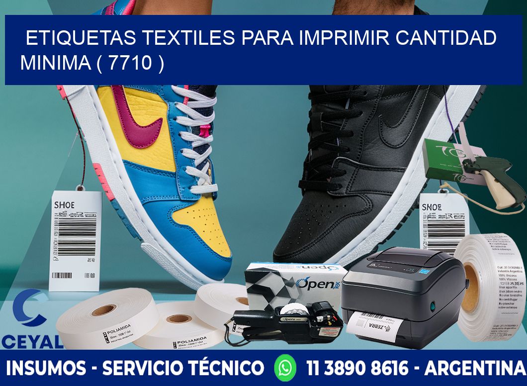 ETIQUETAS TEXTILES PARA IMPRIMIR CANTIDAD MINIMA ( 7710 )
