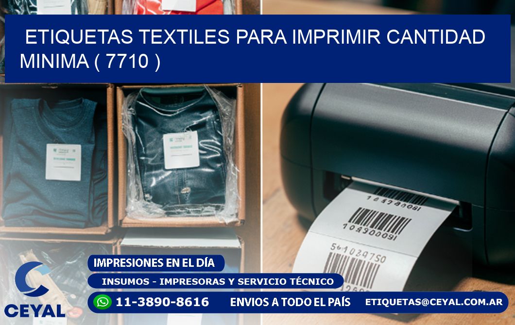 ETIQUETAS TEXTILES PARA IMPRIMIR CANTIDAD MINIMA ( 7710 )