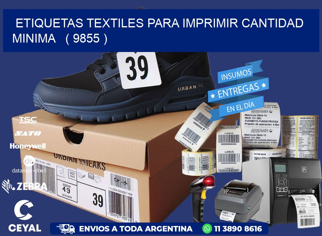 ETIQUETAS TEXTILES PARA IMPRIMIR CANTIDAD MINIMA ( 9855 )