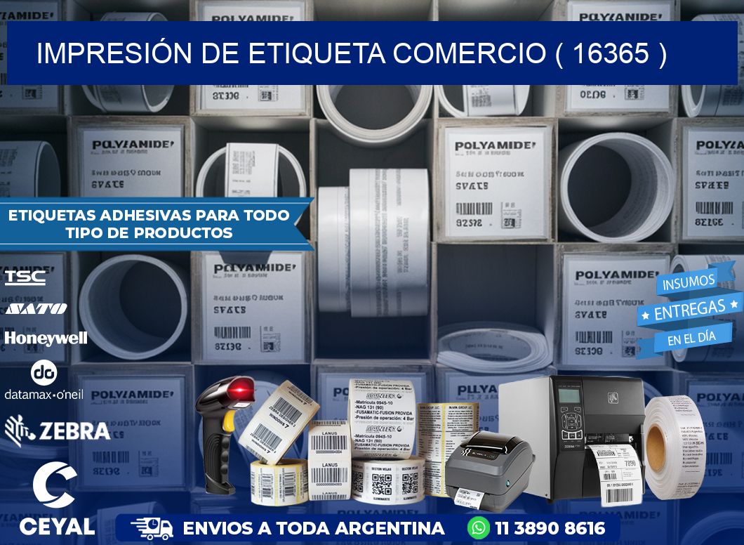IMPRESIÓN DE ETIQUETA COMERCIO ( 16365 )