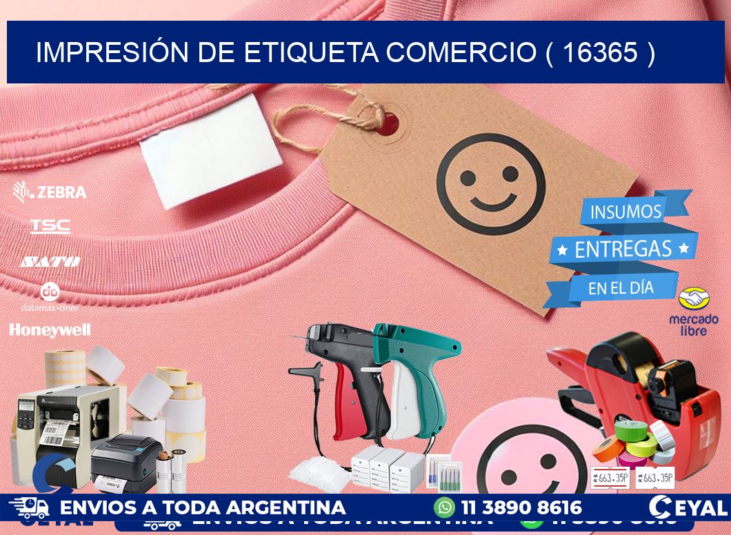 IMPRESIÓN DE ETIQUETA COMERCIO ( 16365 )