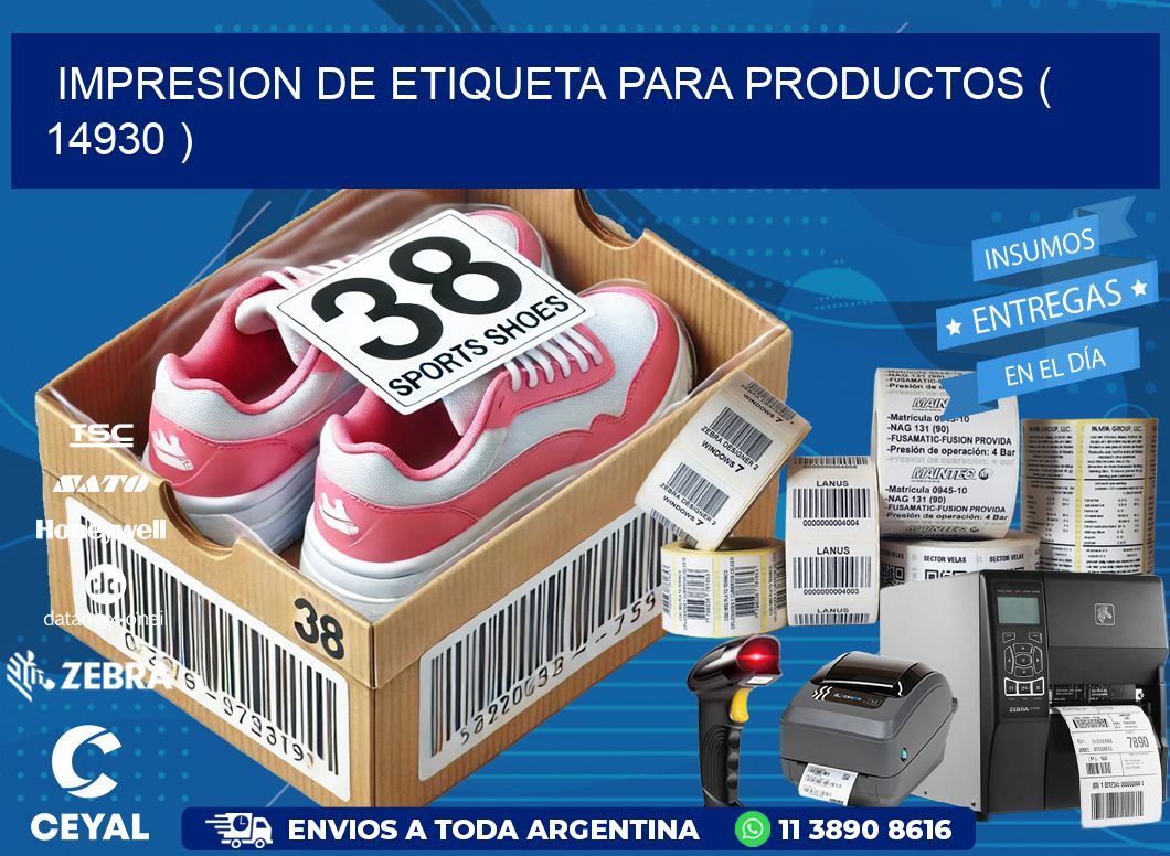 IMPRESION DE ETIQUETA PARA PRODUCTOS ( 14930 )