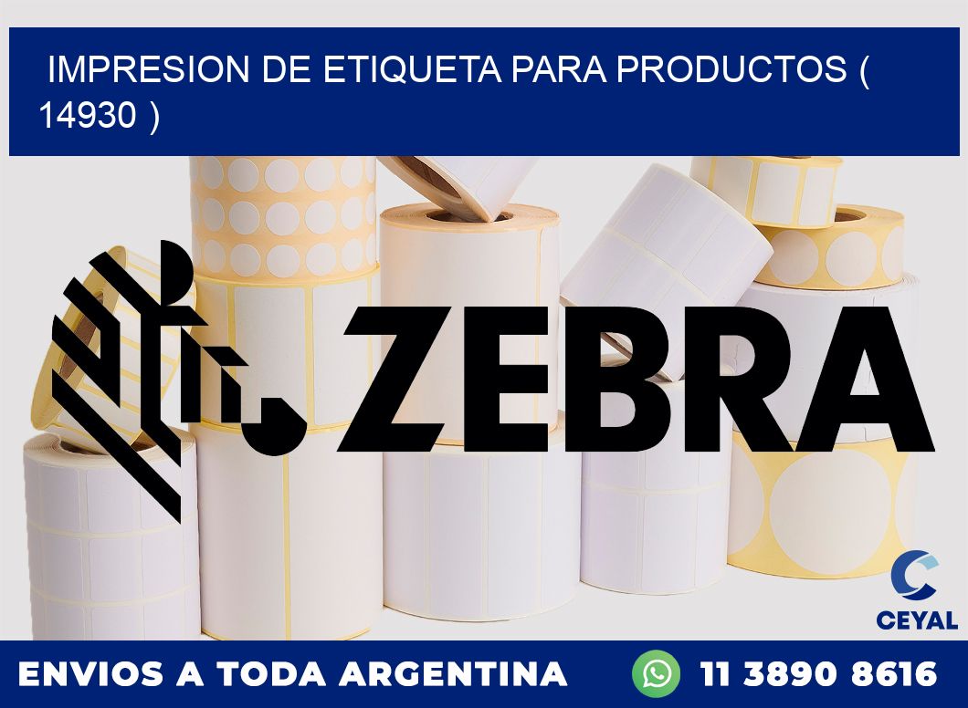 IMPRESION DE ETIQUETA PARA PRODUCTOS ( 14930 )