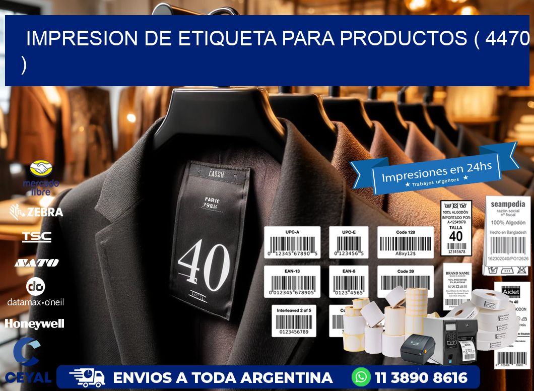 IMPRESION DE ETIQUETA PARA PRODUCTOS ( 4470 )