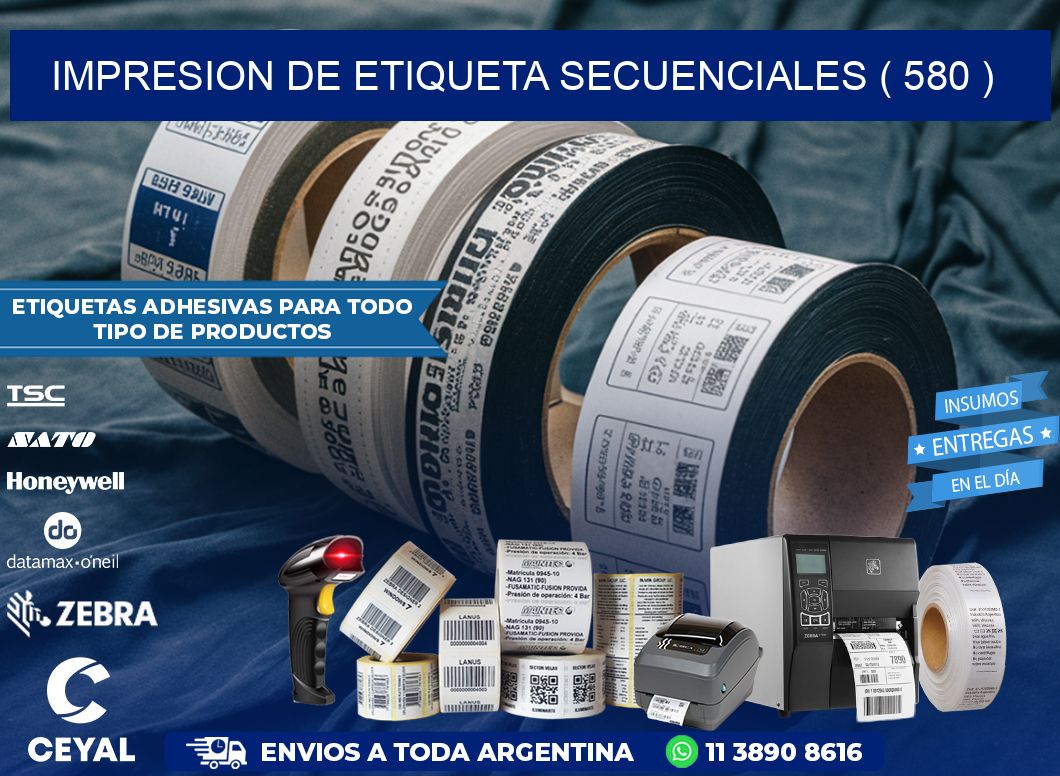 IMPRESION DE ETIQUETA SECUENCIALES ( 580 )