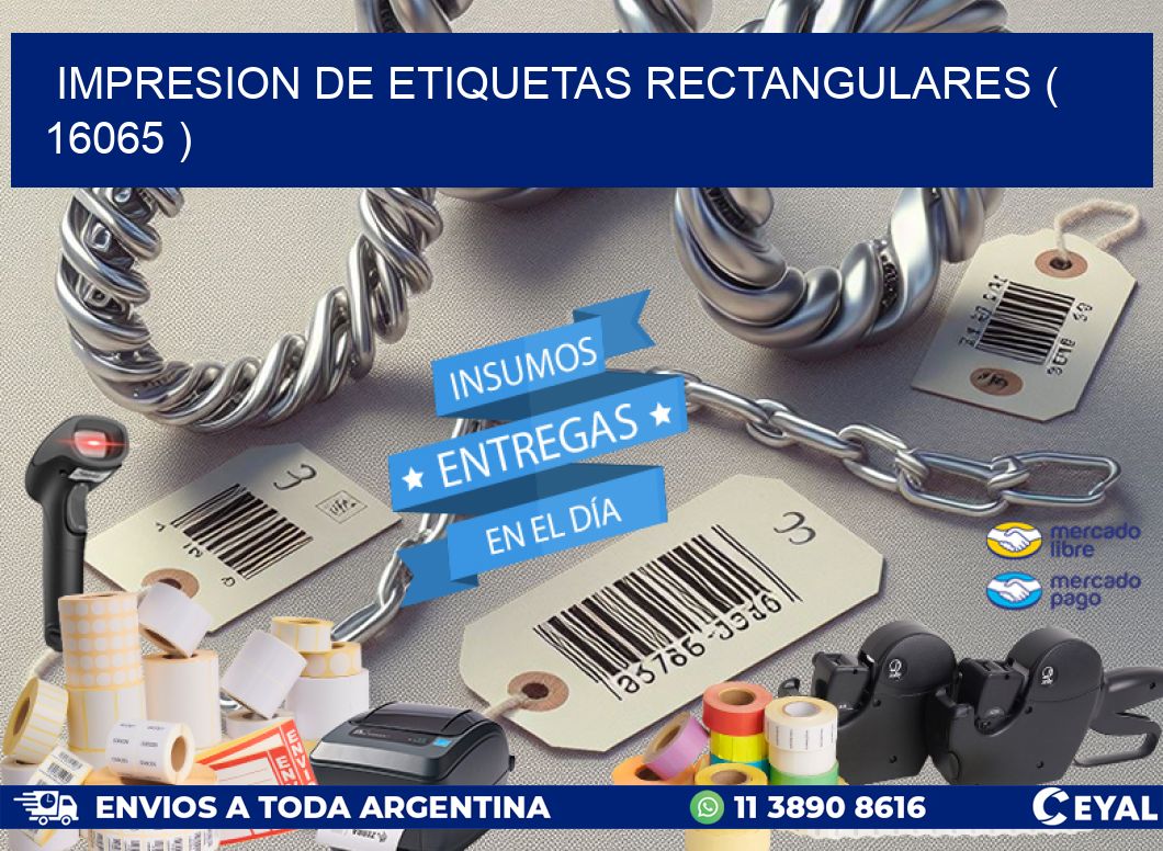 IMPRESION DE ETIQUETAS RECTANGULARES ( 16065 )