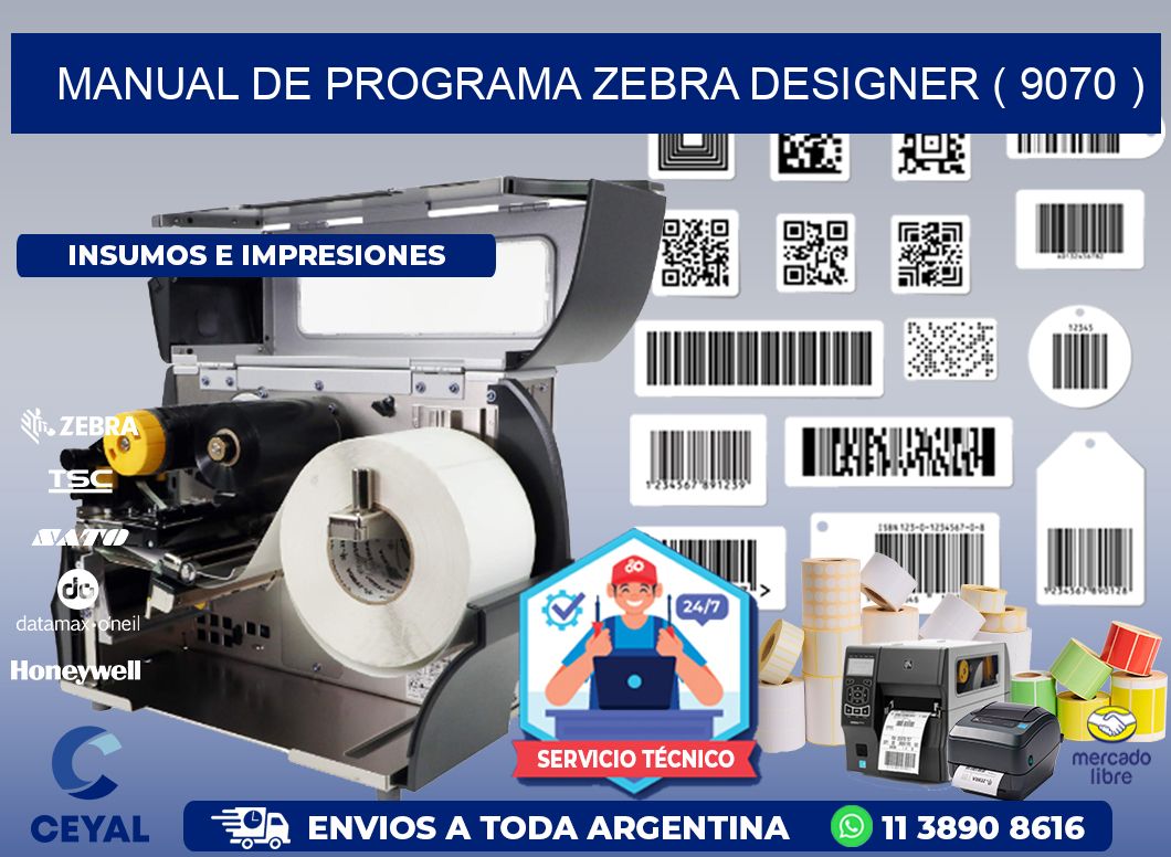 MANUAL DE PROGRAMA ZEBRA DESIGNER ( 9070 )