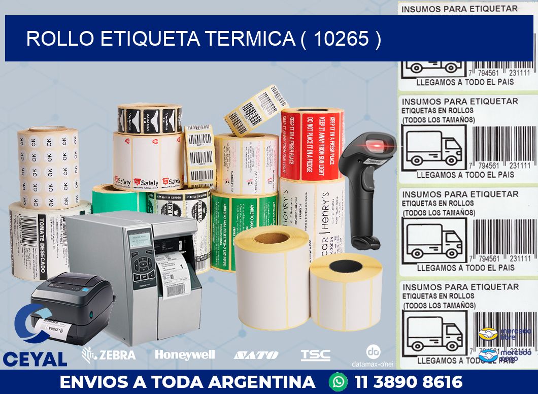 ROLLO ETIQUETA TERMICA ( 10265 )