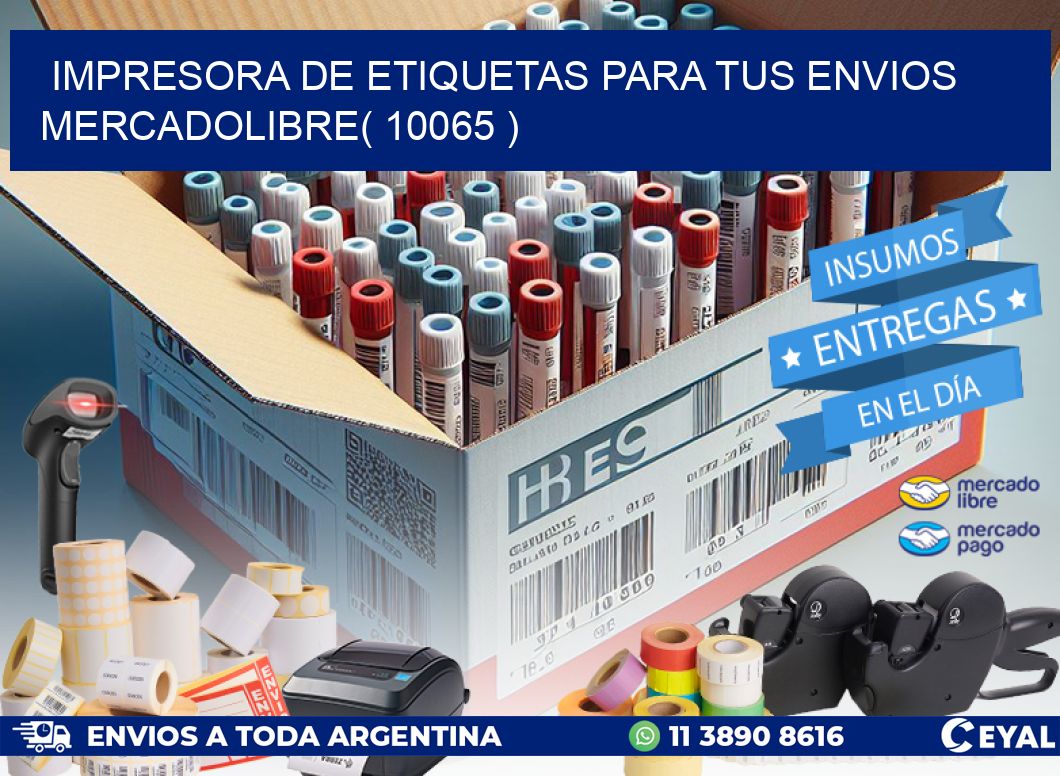 impresora de etiquetas para tus envios mercadolibre( 10065 )