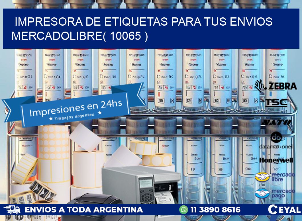 impresora de etiquetas para tus envios mercadolibre( 10065 )