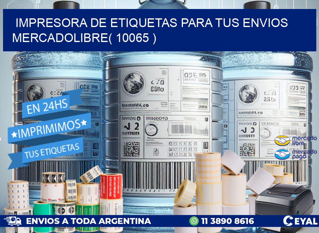 impresora de etiquetas para tus envios mercadolibre( 10065 )