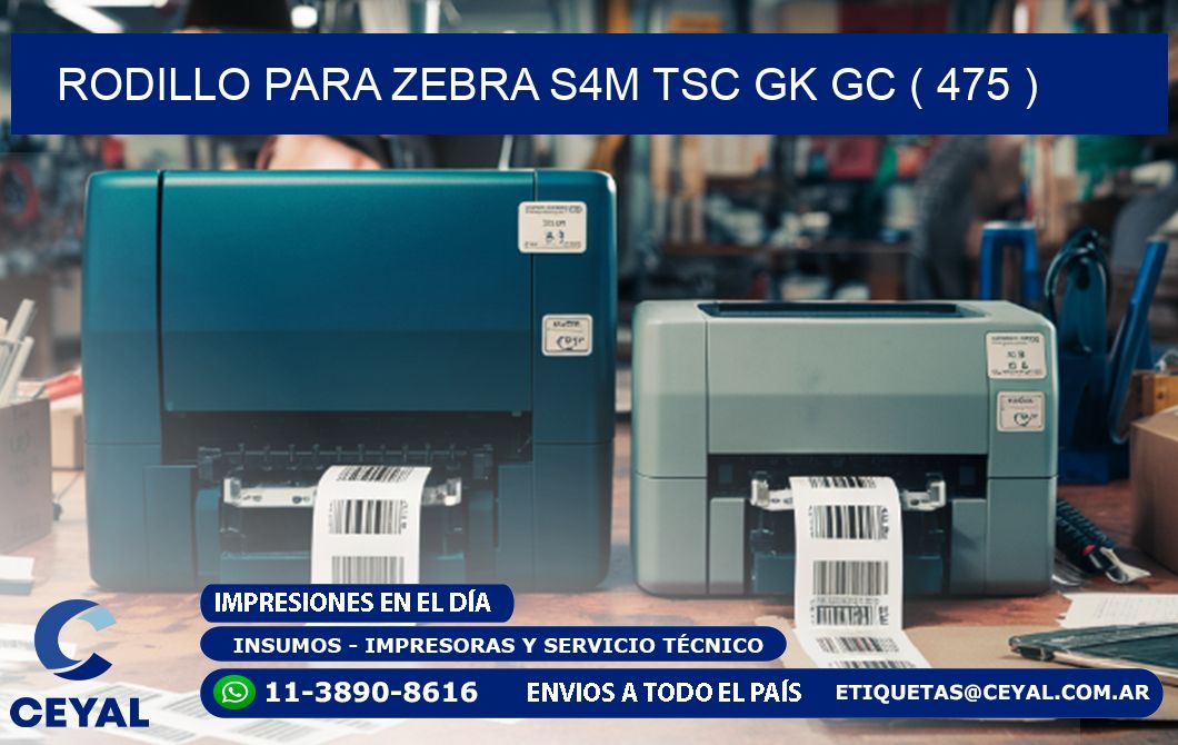 rodillo para zebra S4M TSC GK GC ( 475 )