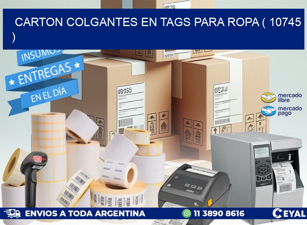 CARTON COLGANTES EN TAGS PARA ROPA ( 10745 )