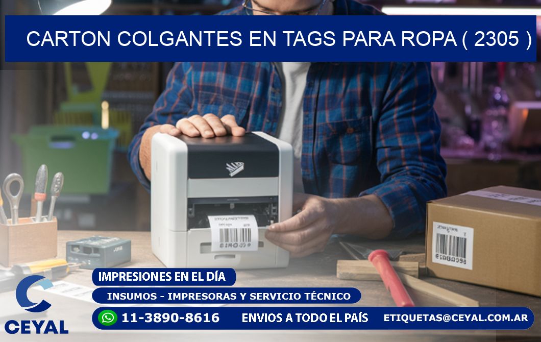 CARTON COLGANTES EN TAGS PARA ROPA ( 2305 )