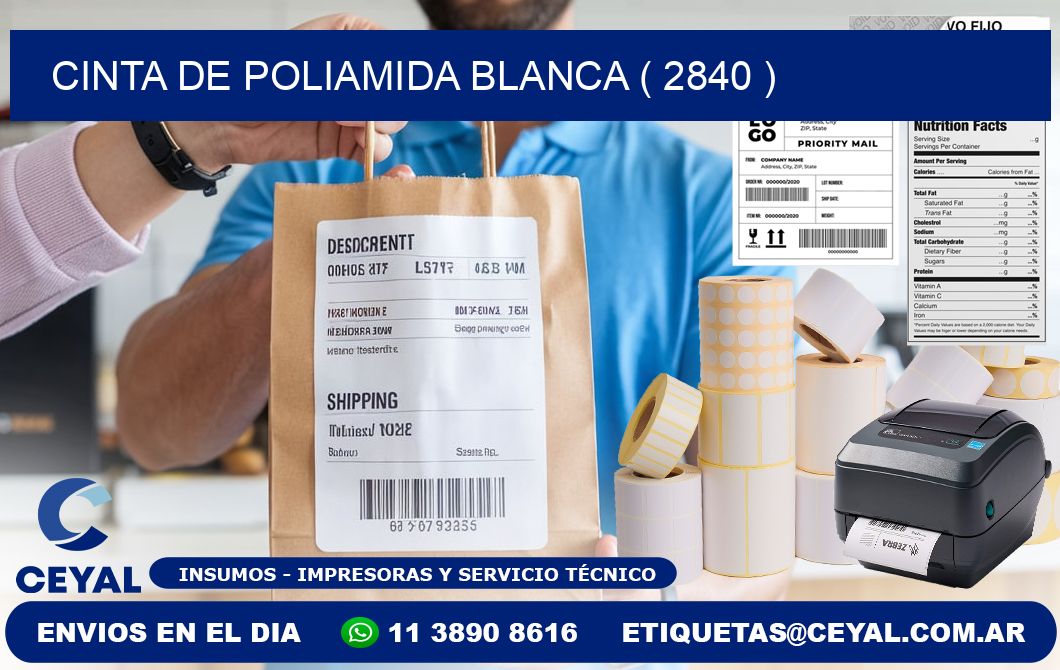 CINTA DE POLIAMIDA BLANCA ( 2840 )