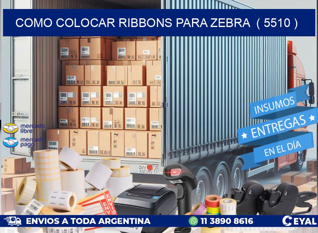 COMO COLOCAR RIBBONS PARA ZEBRA ( 5510 )