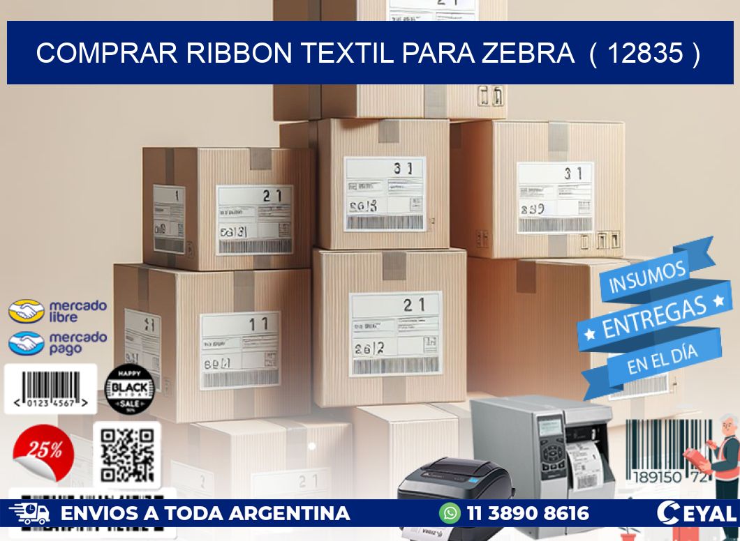 COMPRAR RIBBON TEXTIL PARA ZEBRA ( 12835 )