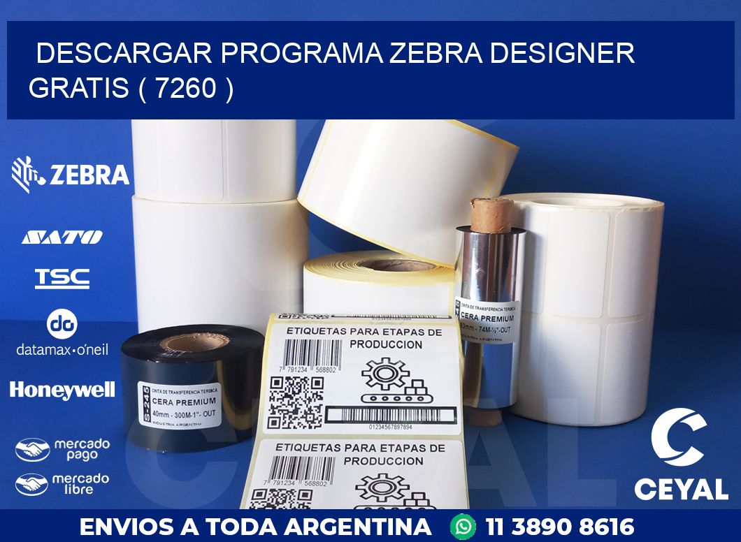 DESCARGAR PROGRAMA ZEBRA DESIGNER GRATIS ( 7260 )