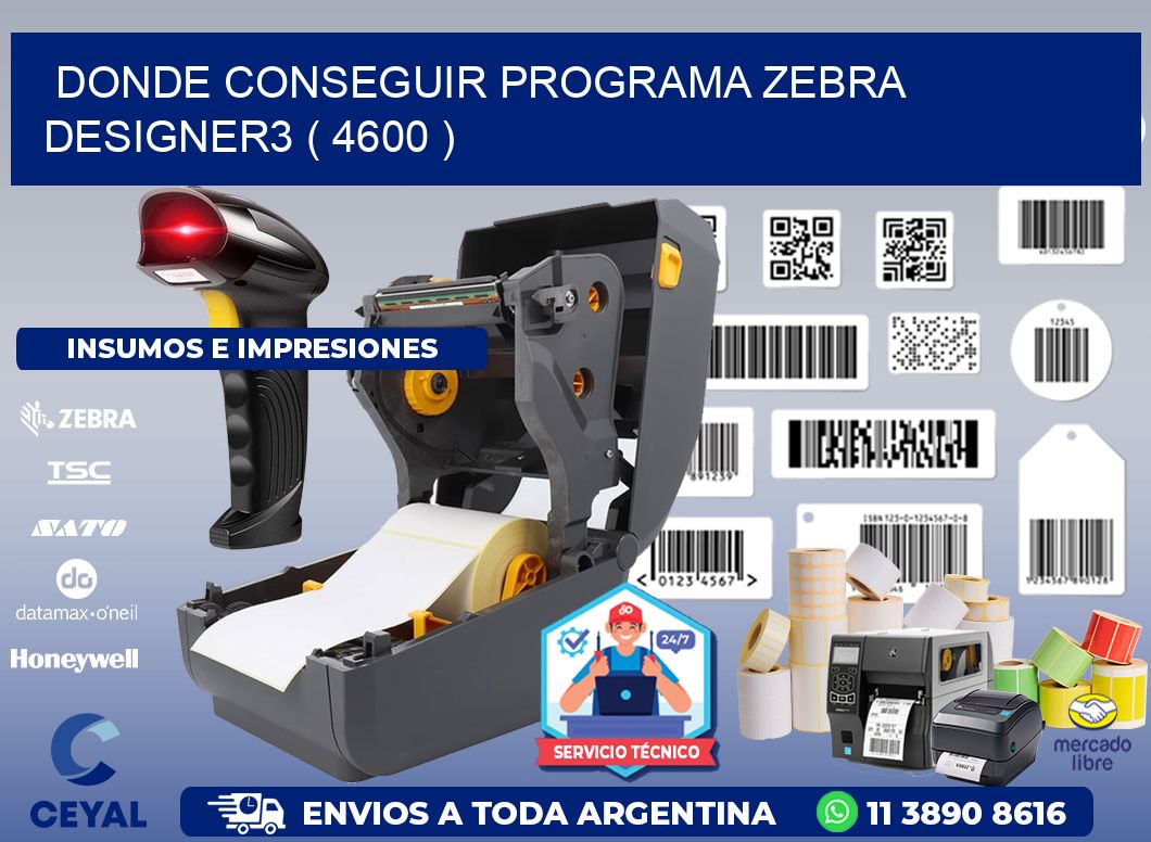 DONDE CONSEGUIR PROGRAMA ZEBRA DESIGNER3 ( 4600 )