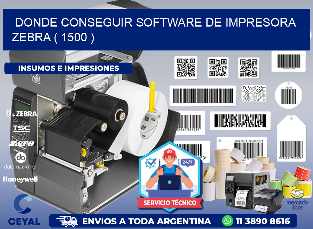 DONDE CONSEGUIR SOFTWARE DE IMPRESORA ZEBRA ( 1500 )